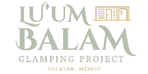 LU'UM BALAM GLAMPING PROJECT